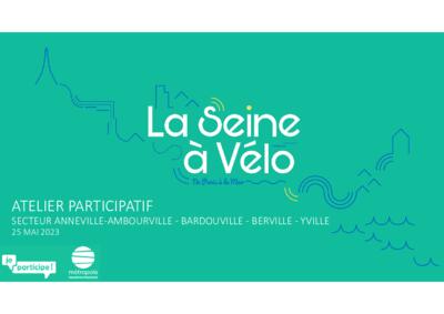 La Seine à Vélo- Atelier Anneville-Ambourville - Support de présentation - 25 mai 2023 