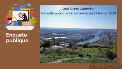 [Côte St Catherine] Enquête publique 2026