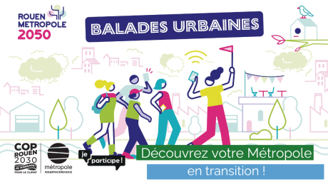 Balades urbaines Rouen Métropole 2050