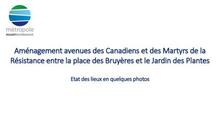 Avenues des Canadiens et des Martyrs de la Résistance - Etat des lieux en quelques photos