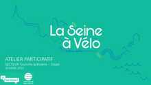 La Seine à Vélo- Atelier Tourville - Oissel - Support de présentation - 30 mars 2023 La Seine à Vélo- Atelier Tourville - Oissel - Support de présentation - 30 mars 2023