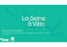 La Seine à Vélo- Atelier Anneville-Ambourville - Support de présentation - 25 mai 2023 La Seine à Vélo- Atelier Anneville-Ambourville - Support de présentation - 25 mai 2023